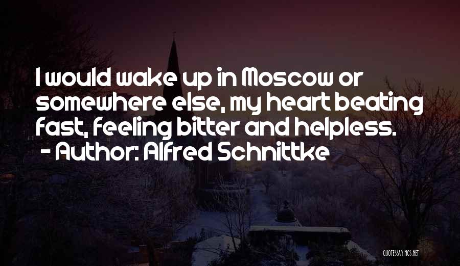 Heart Beating Fast Quotes By Alfred Schnittke