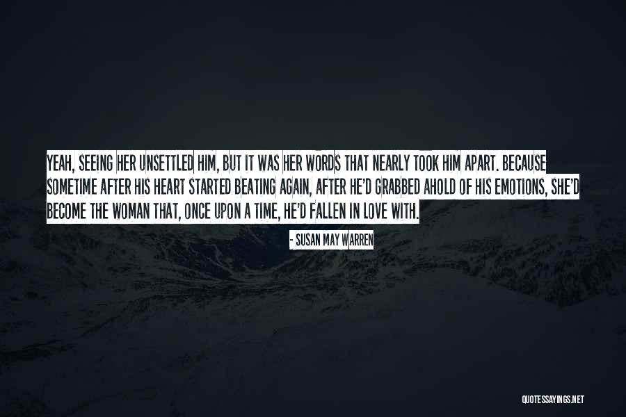 Heart Beating Love Quotes By Susan May Warren Heart Beating Love Quotes By Susan May Warren