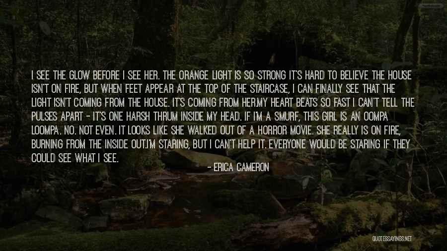 Heart Beats Fast Quotes By Erica Cameron