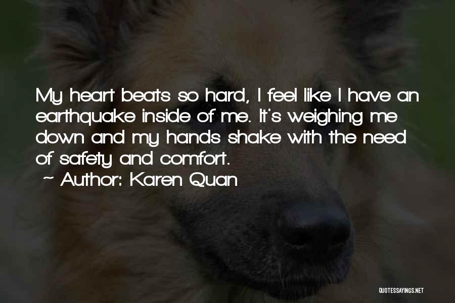 Heart Beats Quotes By Karen Quan