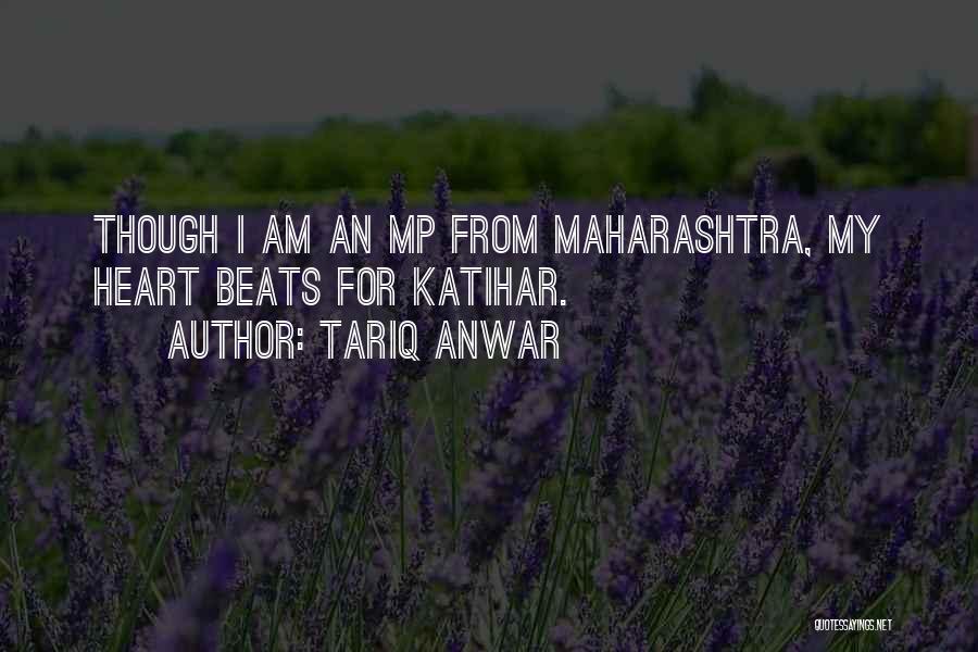 Heart Beats Quotes By Tariq Anwar