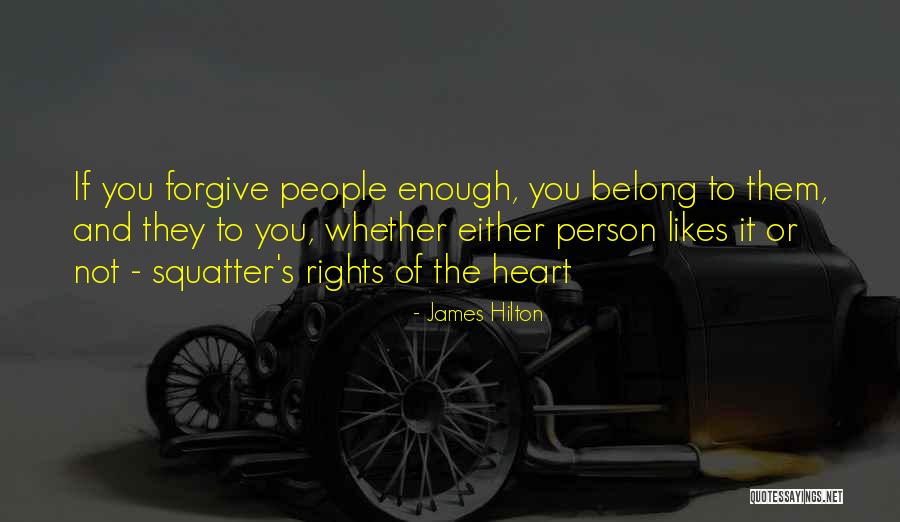 Heart Belong Quotes By James Hilton Heart Belong Quotes By James Hilton