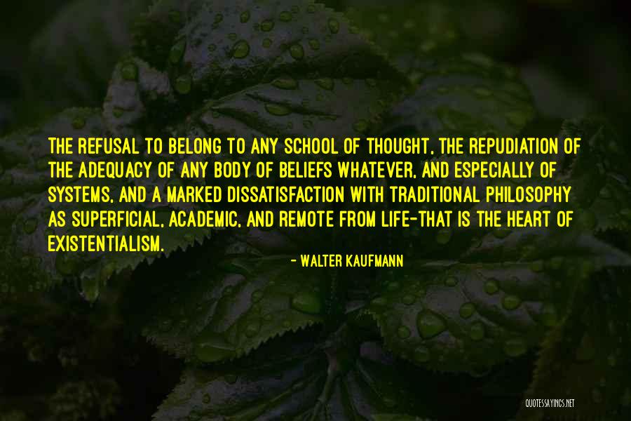 Heart Belong Quotes By Walter Kaufmann Heart Belong Quotes By Walter Kaufmann