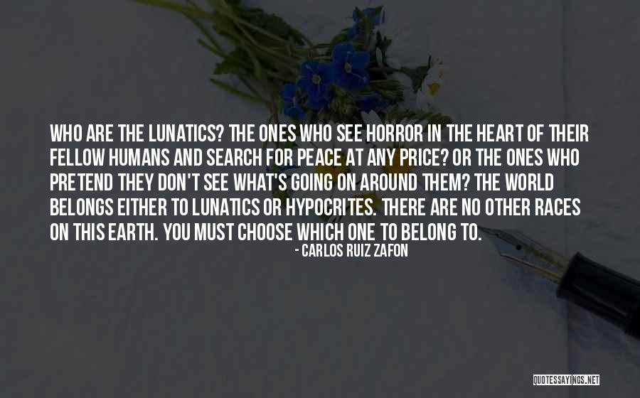 Heart Belongs Quotes By Carlos Ruiz Zafon Heart Belongs Quotes By Carlos Ruiz Zafon