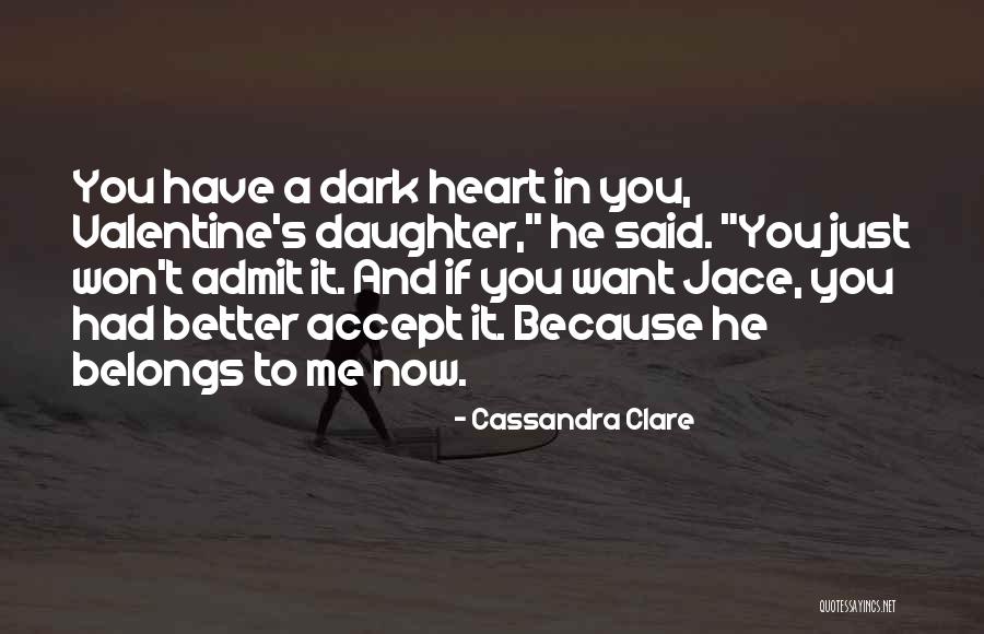 Heart Belongs Quotes By Cassandra Clare