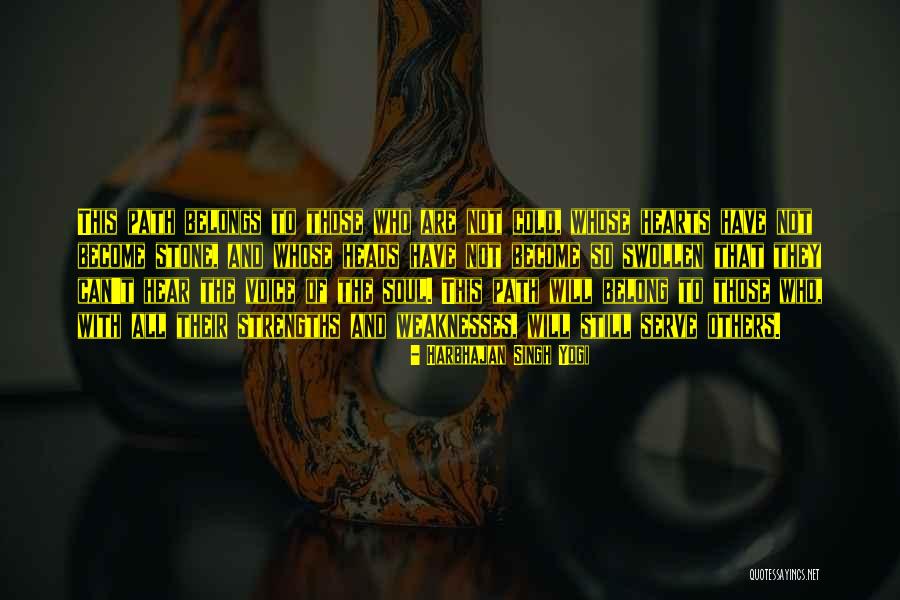 Heart Belongs Quotes By Harbhajan Singh Yogi Heart Belongs Quotes By Harbhajan Singh Yogi