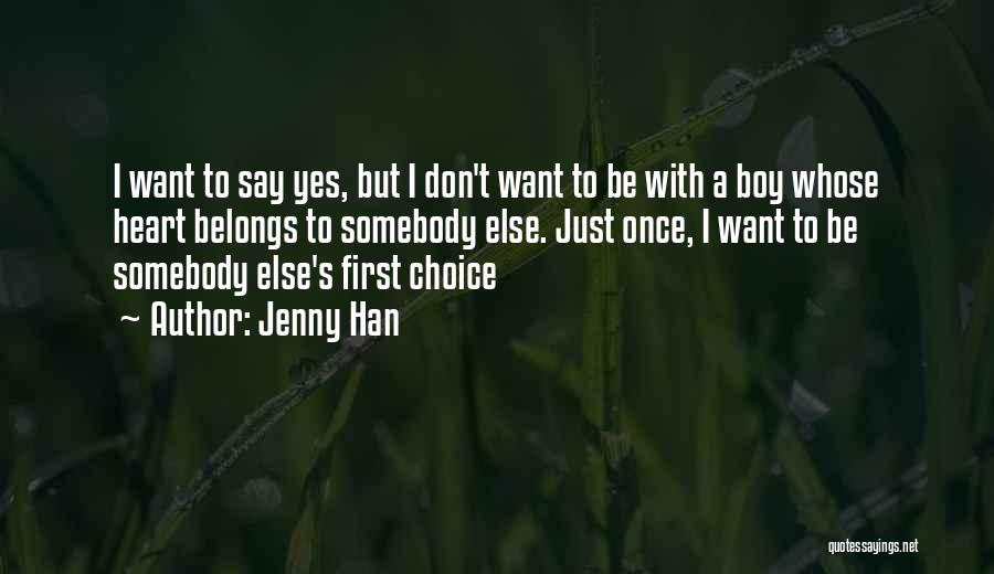 Heart Belongs Quotes By Jenny Han