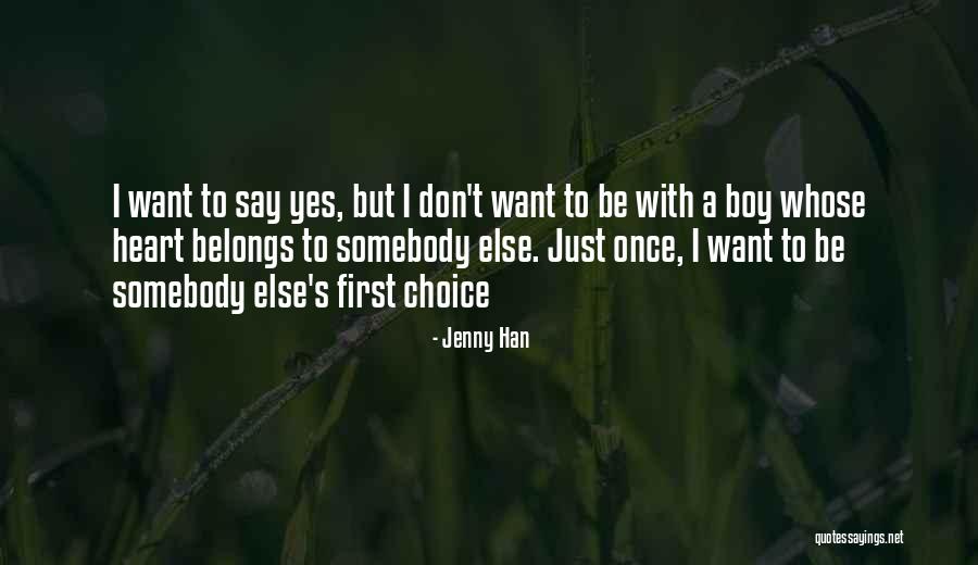 Heart Belongs Quotes By Jenny Han