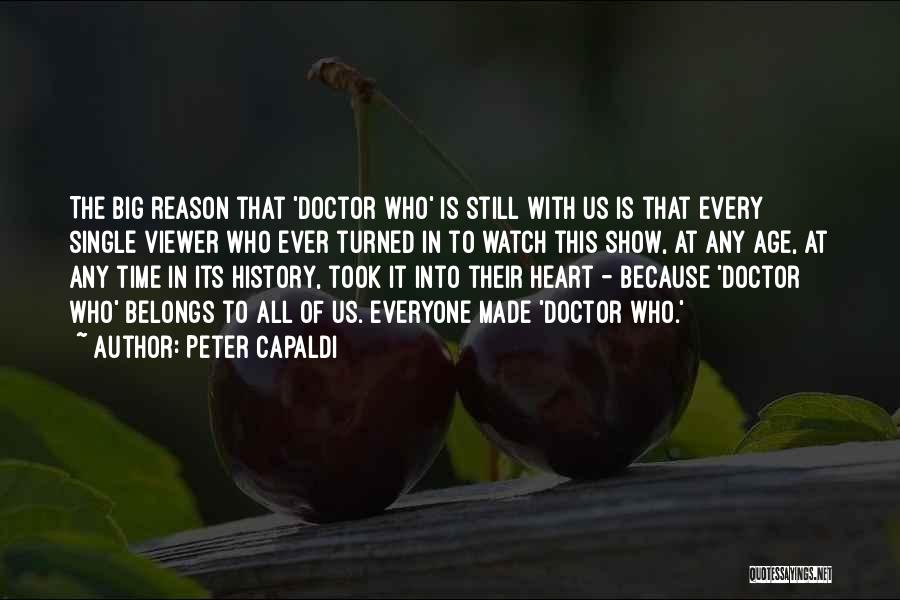 Heart Belongs Quotes By Peter Capaldi