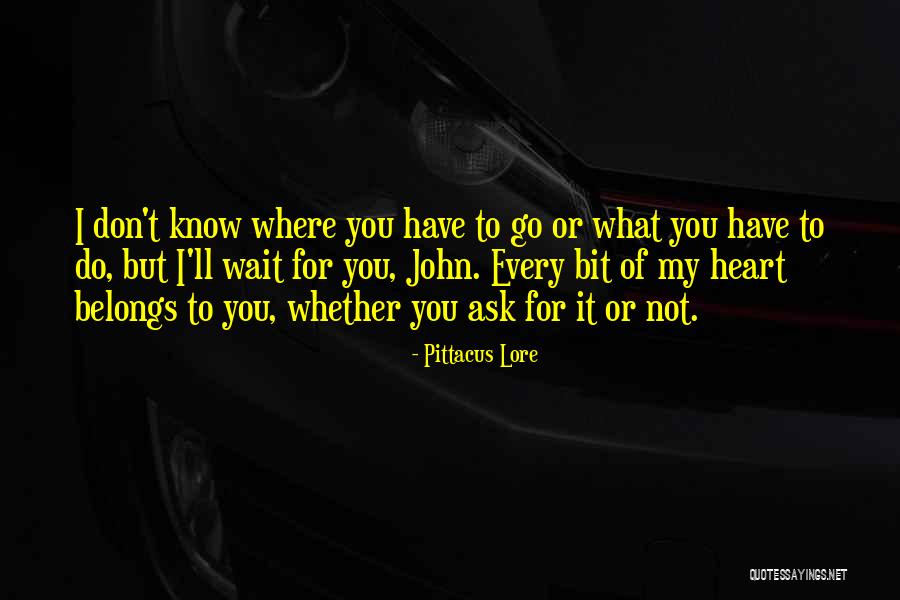 Heart Belongs Quotes By Pittacus Lore Heart Belongs Quotes By Pittacus Lore