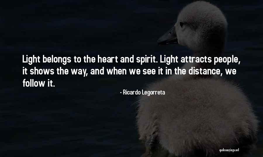 Heart Belongs Quotes By Ricardo Legorreta Heart Belongs Quotes By Ricardo Legorreta