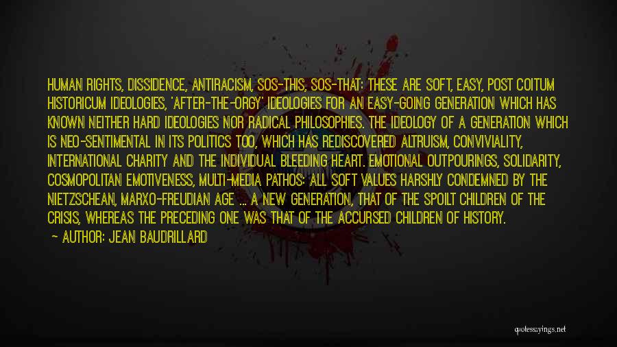 Heart Bleeding Quotes By Jean Baudrillard