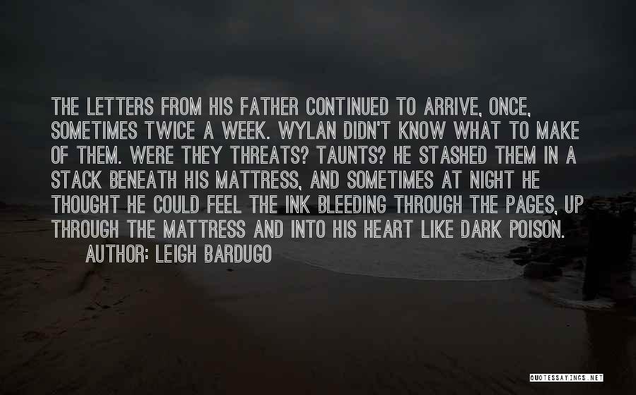 Heart Bleeding Quotes By Leigh Bardugo