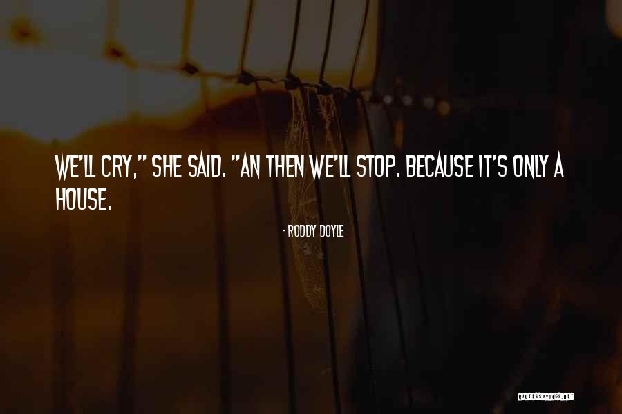 Heart Bound Quotes Quotes By Roddy Doyle Heart Bound Quotes Quotes By Roddy Doyle