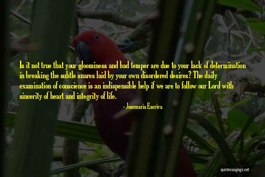 Heart Breaking Life Quotes By Josemaria Escriva Heart Breaking Life Quotes By Josemaria Escriva