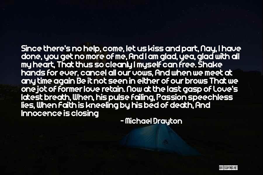 Heart Breaking Life Quotes By Michael Drayton Heart Breaking Life Quotes By Michael Drayton