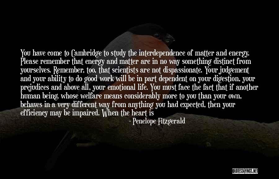 Heart Breaking Life Quotes By Penelope Fitzgerald Heart Breaking Life Quotes By Penelope Fitzgerald