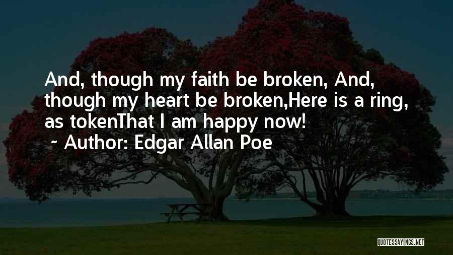 Heart Broken Happy Quotes By Edgar Allan Poe