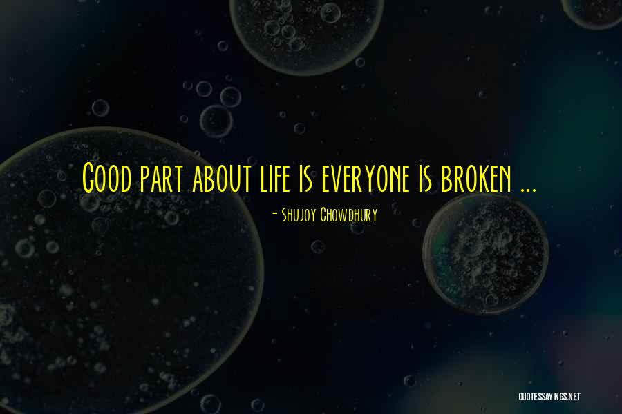 Heart Broken Heart Quotes By Shujoy Chowdhury Heart Broken Heart Quotes By Shujoy Chowdhury