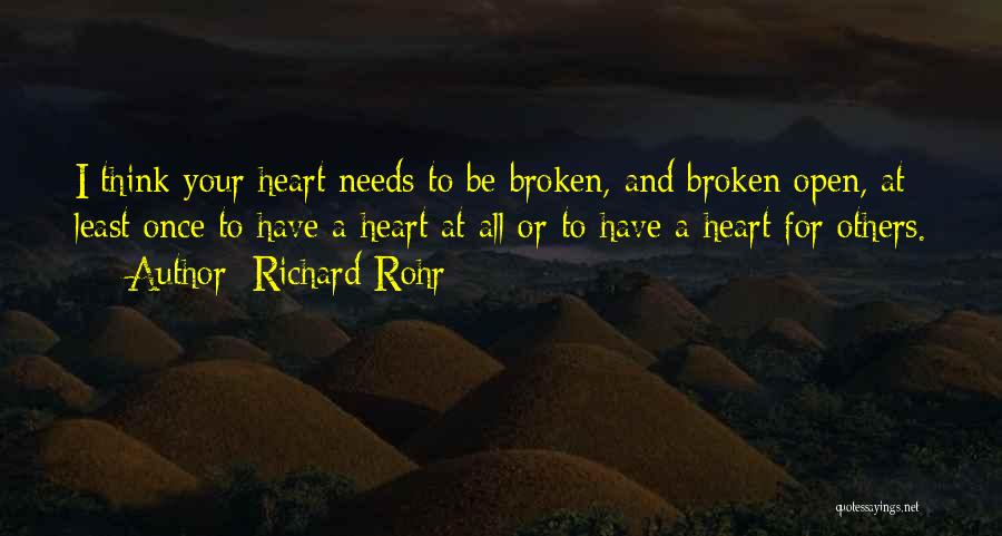 Heart Broken Open Quotes By Richard Rohr