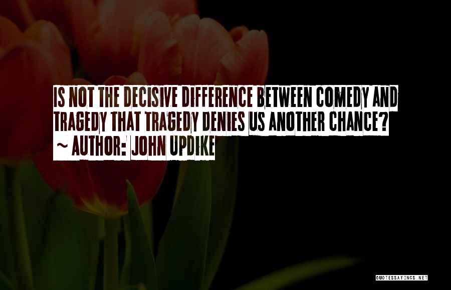 Heart Broken Tagalog Love Quotes By John Updike