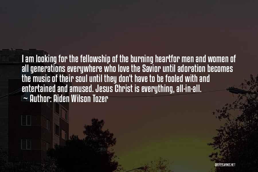 Heart Burning With Love Quotes By Aiden Wilson Tozer