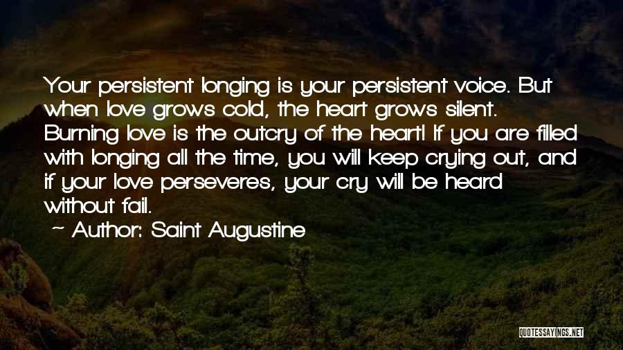Heart Burning With Love Quotes By Saint Augustine