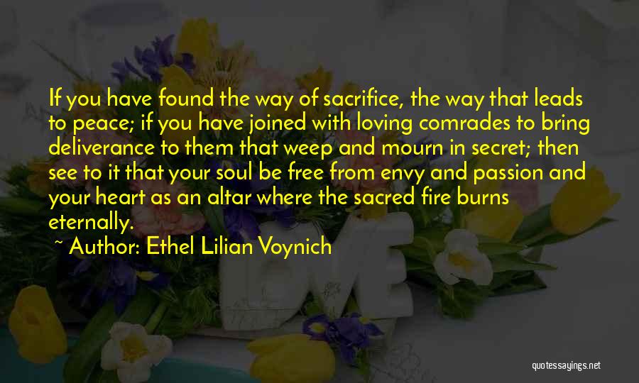 Heart Burns Quotes By Ethel Lilian Voynich