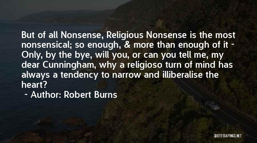 Heart Burns Quotes By Robert Burns