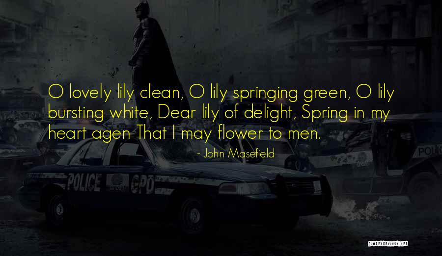 Heart Bursting Quotes By John Masefield Heart Bursting Quotes By John Masefield