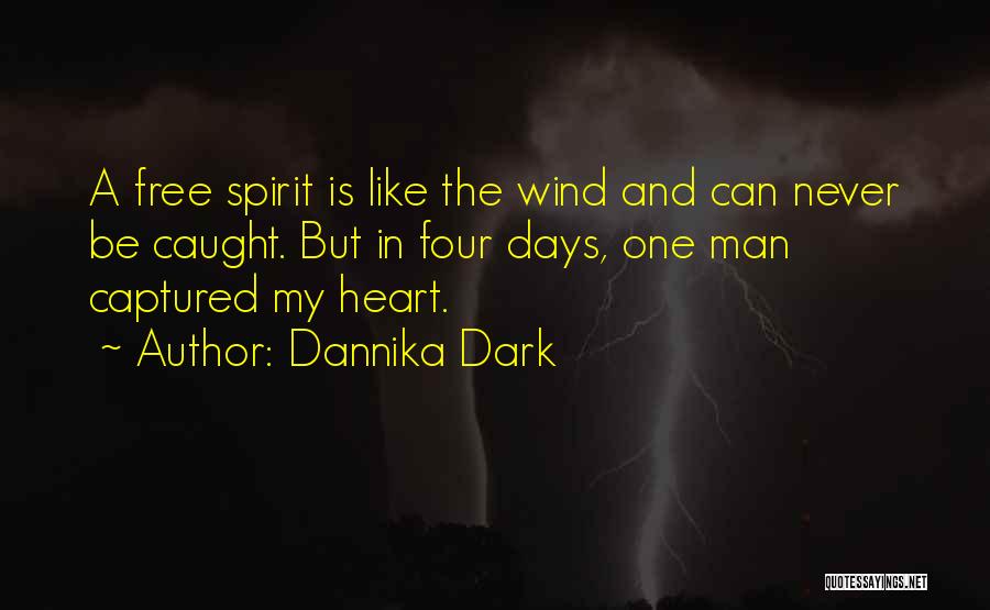 Heart Captured Quotes By Dannika Dark