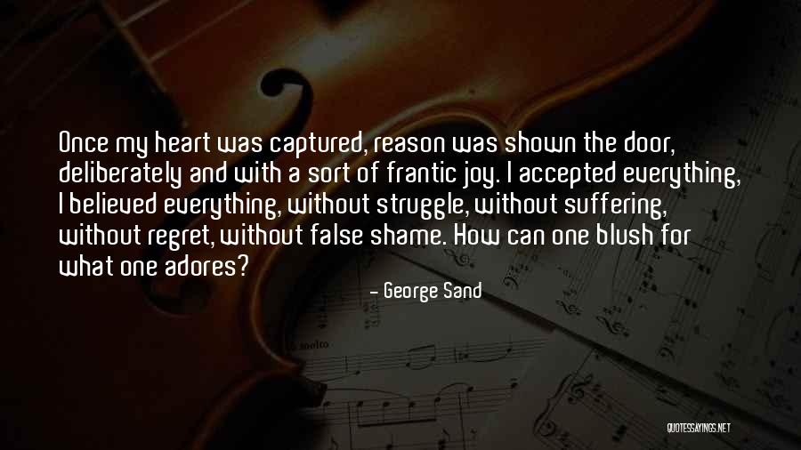 Heart Captured Quotes By George Sand