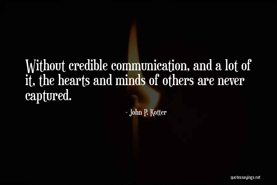 Heart Captured Quotes By John P. Kotter