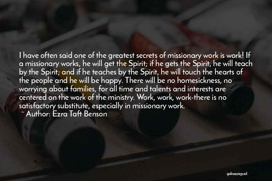 Heart Centered Quotes By Ezra Taft Benson