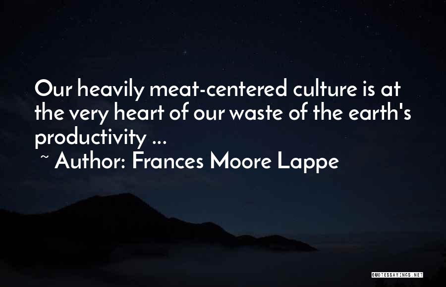 Heart Centered Quotes By Frances Moore Lappe