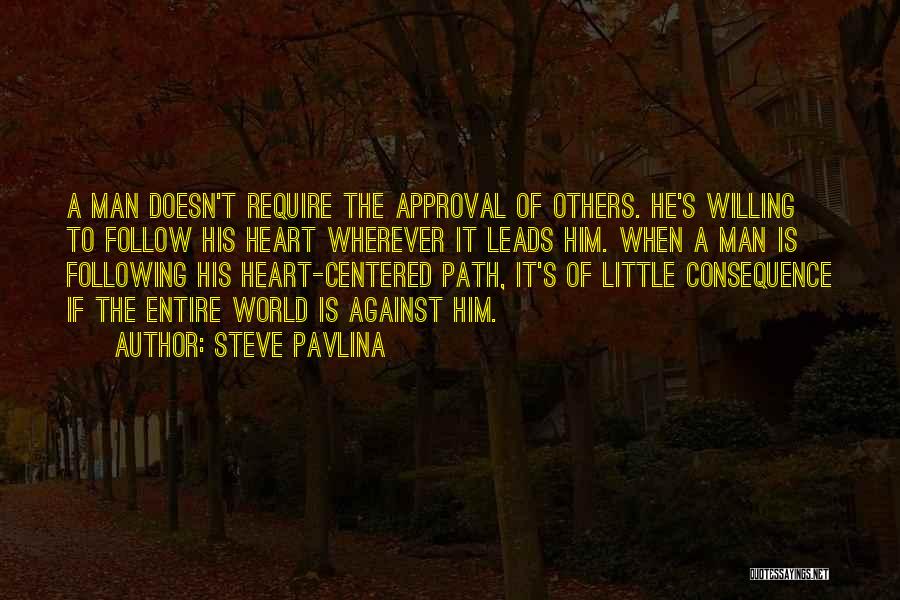 Heart Centered Quotes By Steve Pavlina