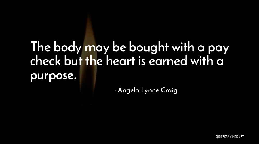 Heart Check Up Quotes By Angela Lynne Craig