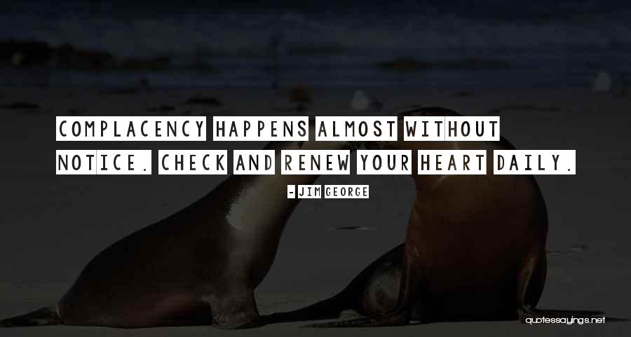 Heart Check Up Quotes By Jim George Heart Check Up Quotes By Jim George