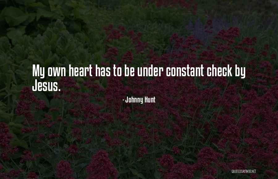 Heart Check Up Quotes By Johnny Hunt Heart Check Up Quotes By Johnny Hunt