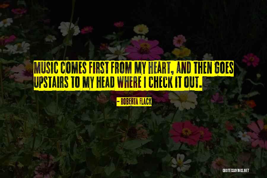 Heart Check Up Quotes By Roberta Flack Heart Check Up Quotes By Roberta Flack