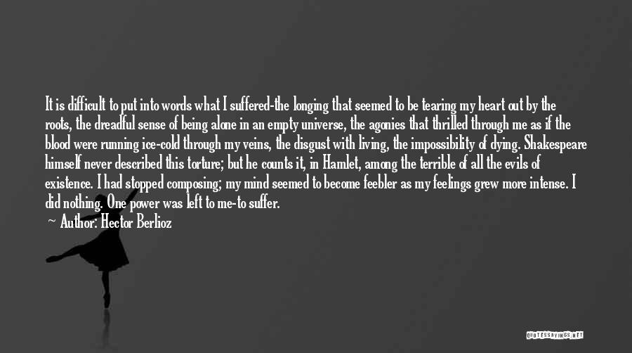 Heart Cold As Ice Quotes By Hector Berlioz