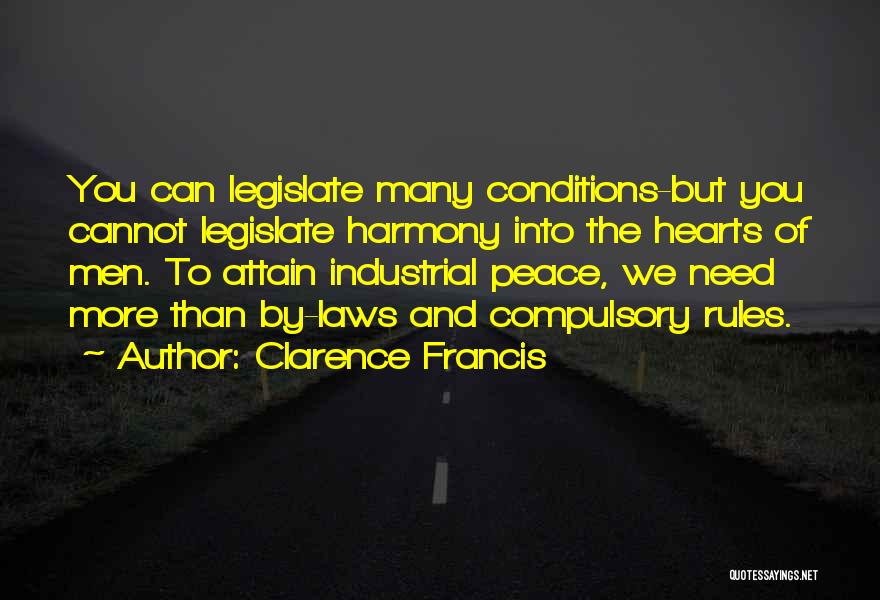 Heart Conditions Quotes By Clarence Francis