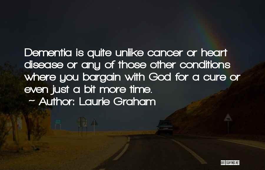 Heart Conditions Quotes By Laurie Graham