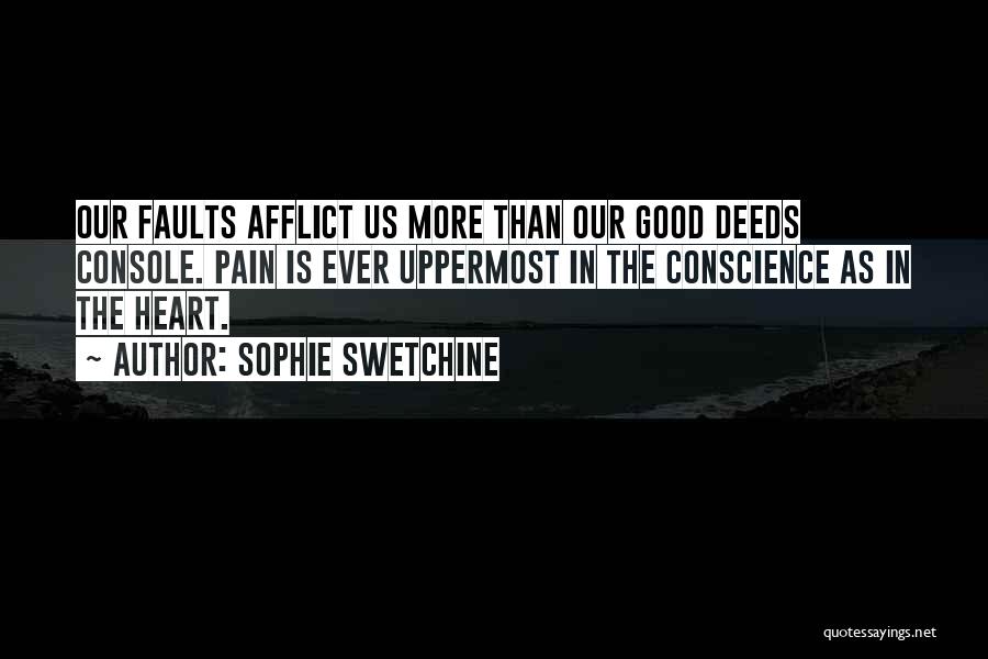 Heart Console Quotes By Sophie Swetchine