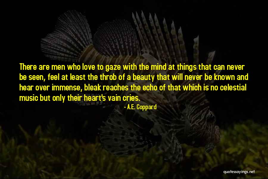 Heart Cries Quotes By A.E. Coppard Heart Cries Quotes By A.E. Coppard