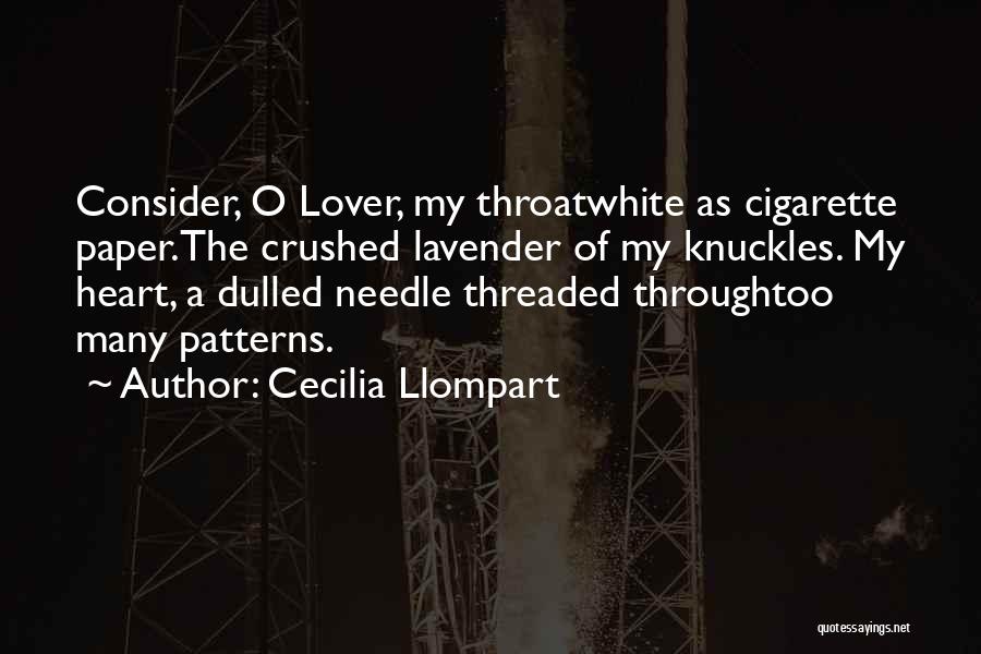 Heart Crushed Quotes By Cecilia Llompart
