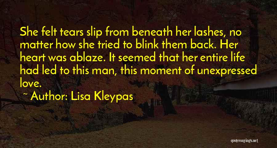 Heart Crying Love Quotes By Lisa Kleypas