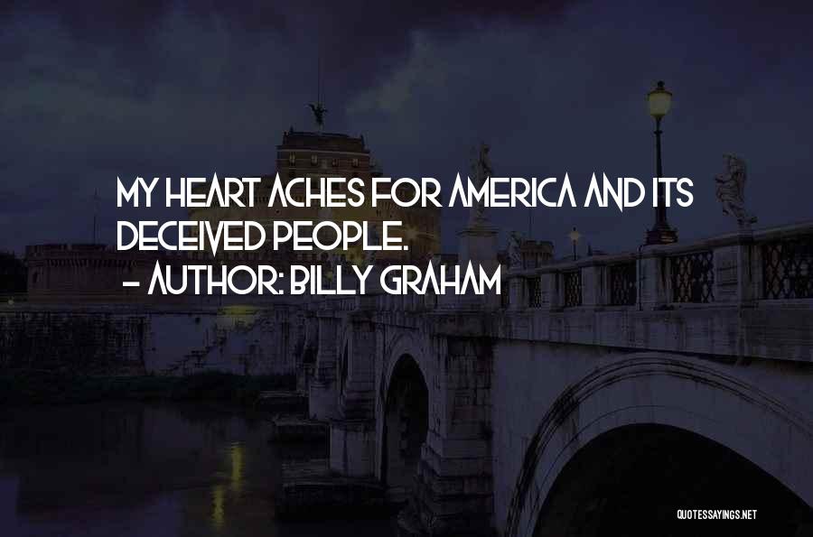 Heart Deceived Quotes By Billy Graham