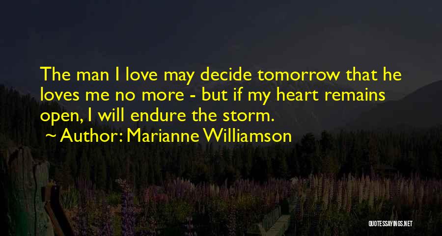 Heart Decide Quotes By Marianne Williamson