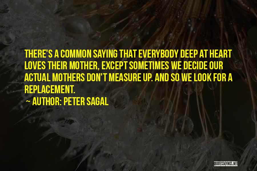 Heart Decide Quotes By Peter Sagal